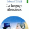 Le langage silencieux - Edward T. Hall