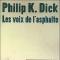 Les voix de l'asphalte - Philip K. Dick