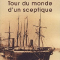 Tour du monde d'un sceptique - Aldous Huxley
