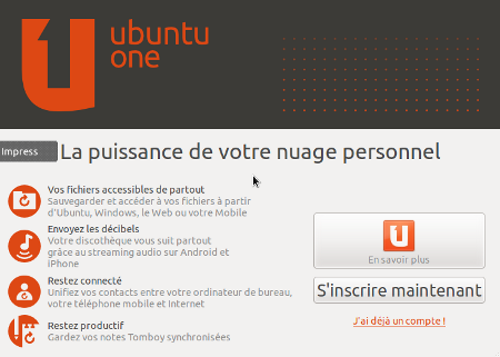 premier démarrage Ubuntu One 