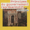 Principe du gouvernement représentatif - Bernard Manin