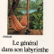 Le général dans son labyrinthe - Gabriel Garcia Marquez