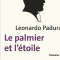 Le palmier et l'étoile - Leonardo Padura