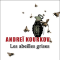Les abeilles grises - Andreï Kourkov