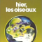 Hier les oiseaux - Kate Wilhelm