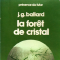 La forêt de cristal - J.G. Ballard