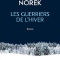 Les guerriers de l'hiver - Olivier Norek