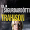 Trahison - Lilja Sigurðardóttir