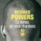 Le Temps Où Nous Chantions - Richard Powers
