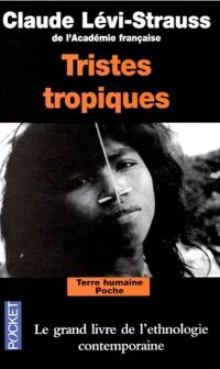 Tristes tropiques - Claude Lévi-Strauss