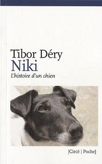 Niki, l'histoire d'un chien - Tibor Déry