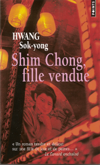 Shim Chong, fille vendue - Hwang Sok-yong