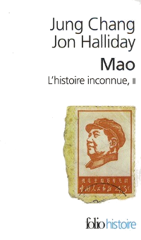 Mao, l'histoire inconnue - Tome 2 - Jung Chang & Jon Halliday
