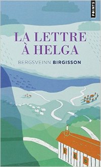 La lettre à Helga - Bergsveinn Birgisson