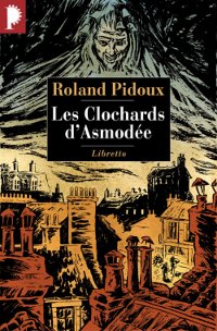 Les Clochards d'Asmodée - Roland Pidoux