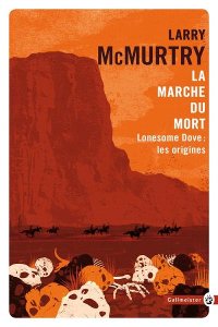 La marche du mort - Larry McMurtry
