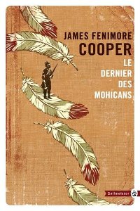Le dernier des Mohicans - James Fenimor Cooper