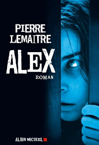 Alex - Pierre Lemaître