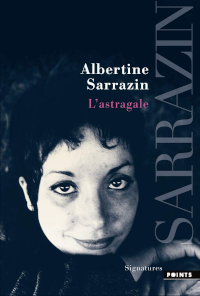 L'astragale - Albertine Sarrazin
