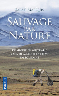 Sauvage par nature - Sarah Marquis