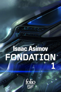 Fondation 1 - Isaac Asimov