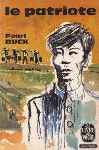 Le Patriote - Pearl Buck